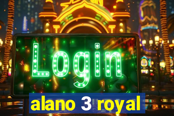 alano 3 royal